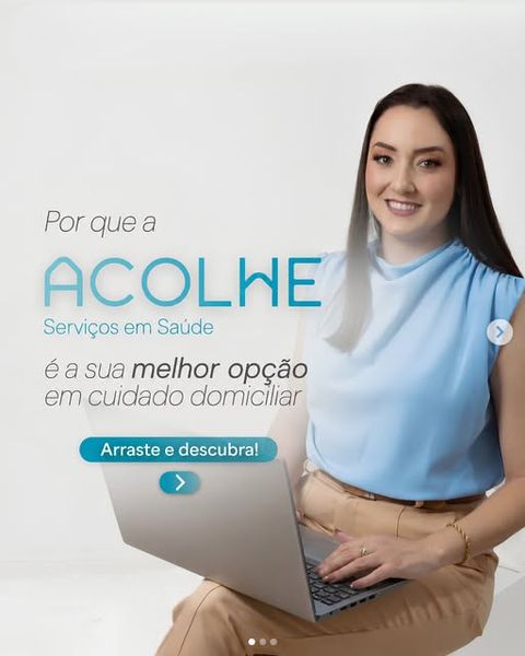 Por que a Acolhe é a sua melhor opção em cuidado domiciliar.